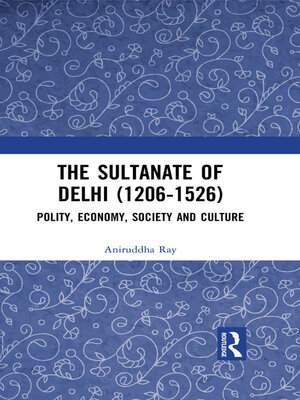 cover image of The Sultanate of Delhi (1206-1526)